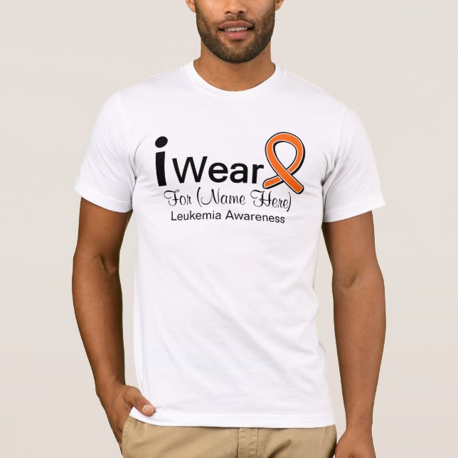 Customizable I Wear Leukemia Ribbon T-Shirt (Front)