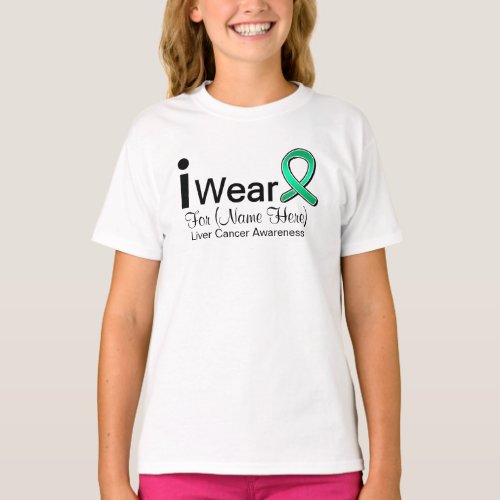 Customizable I Wear Liver Cancer Ribbon T_Shirt