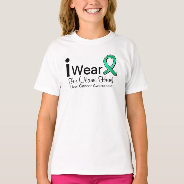 Customizable I Wear Liver Cancer Ribbon T-Shirt (Front)