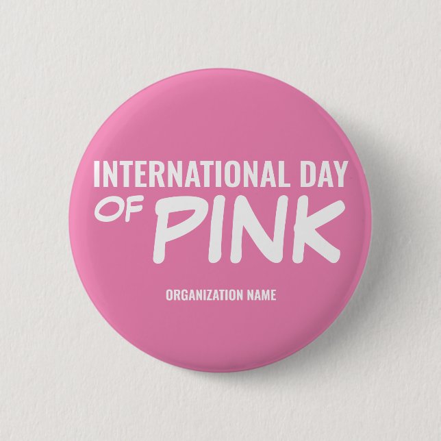 Customizable International Day of Pink Button (Front)