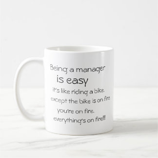 Customizable "Job is easy, everything's on fire" Coffee Mug
