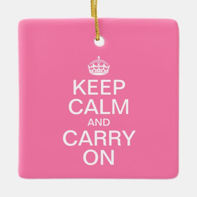 Customizable KEEP CALM and CARRY ON Ceramic Ornament (Front)