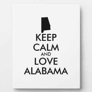 Customizable KEEP CALM and LOVE ALABAMA Plaque