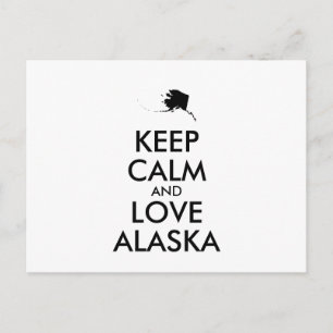 Customizable KEEP CALM and LOVE ALASKA Postcard