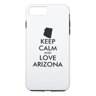 Customizable KEEP CALM and LOVE ARIZONA iPhone 8 Plus/7 Plus Case