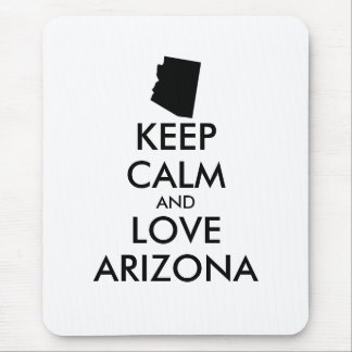 Customizable KEEP CALM and LOVE ARIZONA Mouse Pad