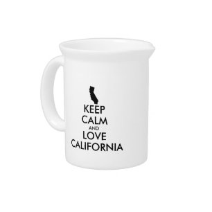 Customizable KEEP CALM and LOVE CALIFORNIA Beverage Pitcher