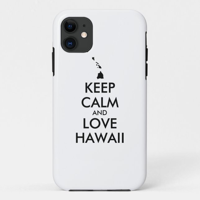 Customizable KEEP CALM and LOVE HAWAII Case-Mate iPhone Case (Back)