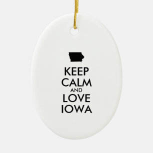 Customizable KEEP CALM and LOVE IOWA Ceramic Ornament