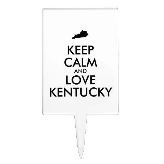 Customizable KEEP CALM and LOVE KENTUCKY Cake Topper (Front)