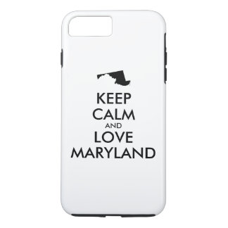 Customizable KEEP CALM and LOVE MARYLAND iPhone 8 Plus/7 Plus Case