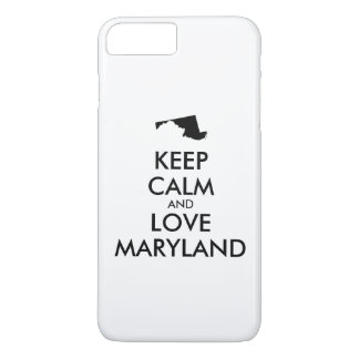 Customizable KEEP CALM and LOVE MARYLAND iPhone 8 Plus/7 Plus Case