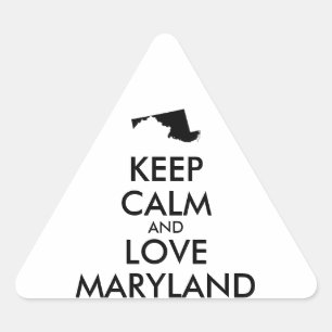Customizable KEEP CALM and LOVE MARYLAND Triangle Sticker