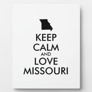 Customizable KEEP CALM and LOVE MISSOURI Plaque