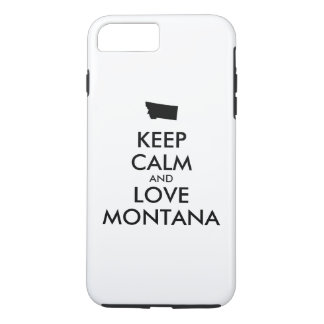 Customizable KEEP CALM and LOVE MONTANA iPhone 8 Plus/7 Plus Case