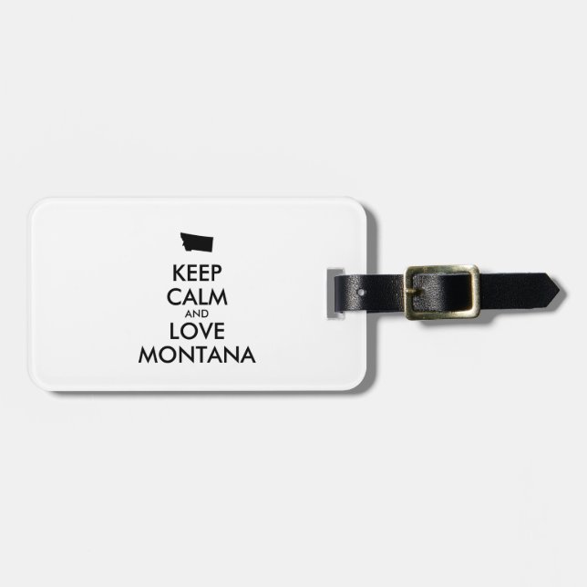 Customizable KEEP CALM and LOVE MONTANA Luggage Tag (Front Horizontal)