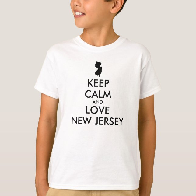 Customizable KEEP CALM and LOVE NEW JERSEY T-Shirt (Front)