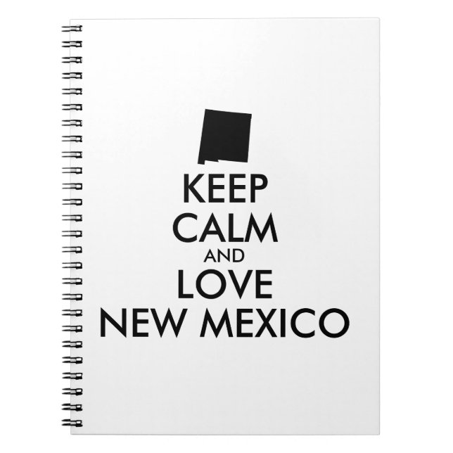 Customizable KEEP CALM and LOVE NEW MEXICO Notebook (Front)
