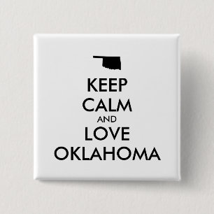 Customizable KEEP CALM and LOVE OKLAHOMA Pinback Button