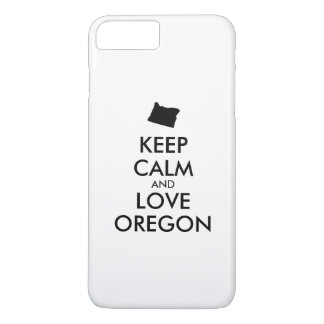 Customizable KEEP CALM and LOVE OREGON iPhone 8 Plus/7 Plus Case