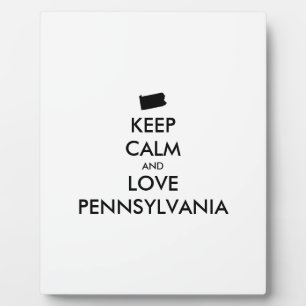 Customizable KEEP CALM and LOVE PENNSYLVANIA Plaque