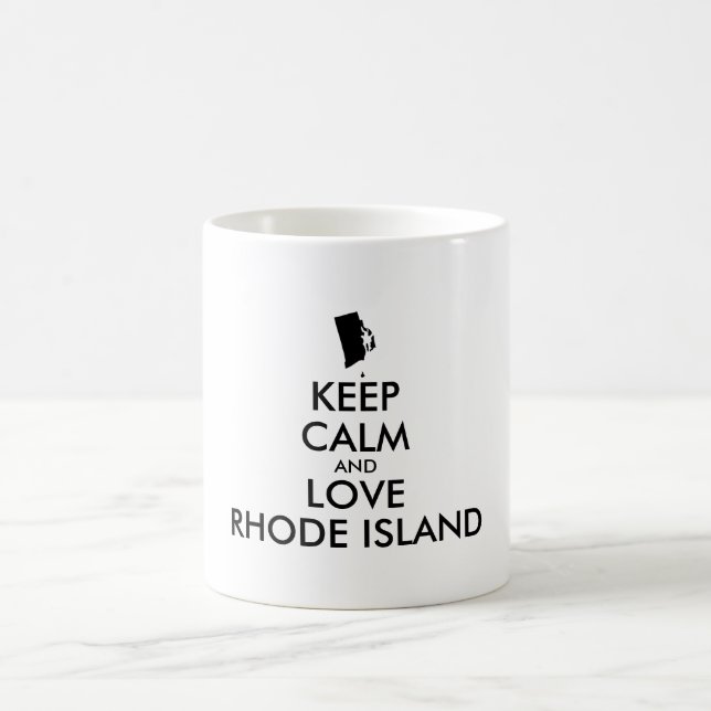 Customizable KEEP CALM and LOVE RHODE ISLAND Coffee Mug (Center)