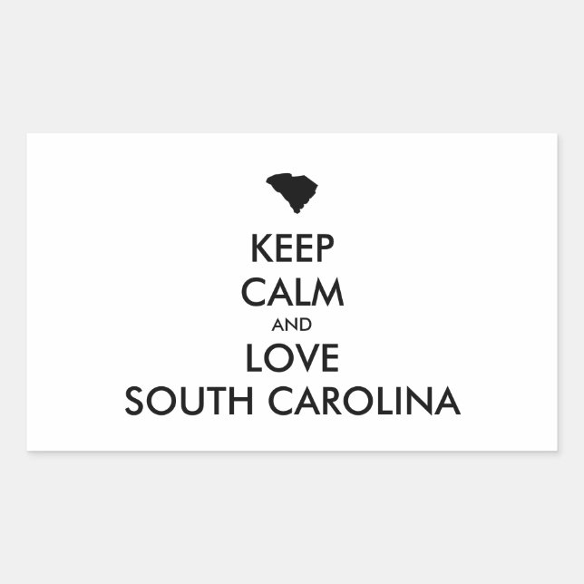 Customizable KEEP CALM and LOVE SOUTH CAROLINA Rectangular Sticker (Front)