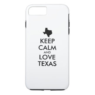 Customizable KEEP CALM and LOVE TEXAS iPhone 8 Plus/7 Plus Case