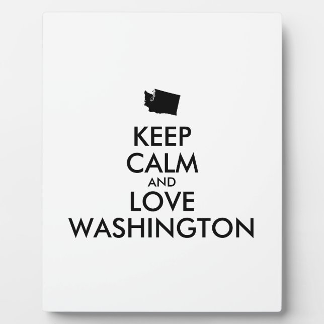 Customizable KEEP CALM and LOVE WASHINGTON Plaque (Front)