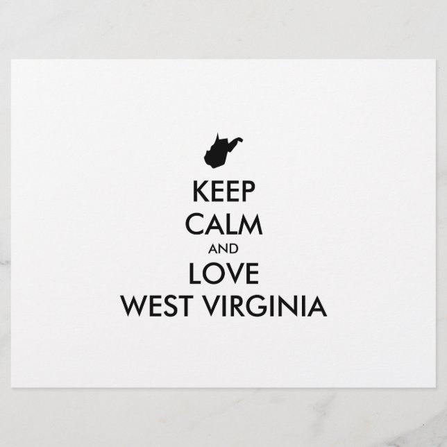 Customizable KEEP CALM and LOVE WEST VIRGINIA Flyer (Front)