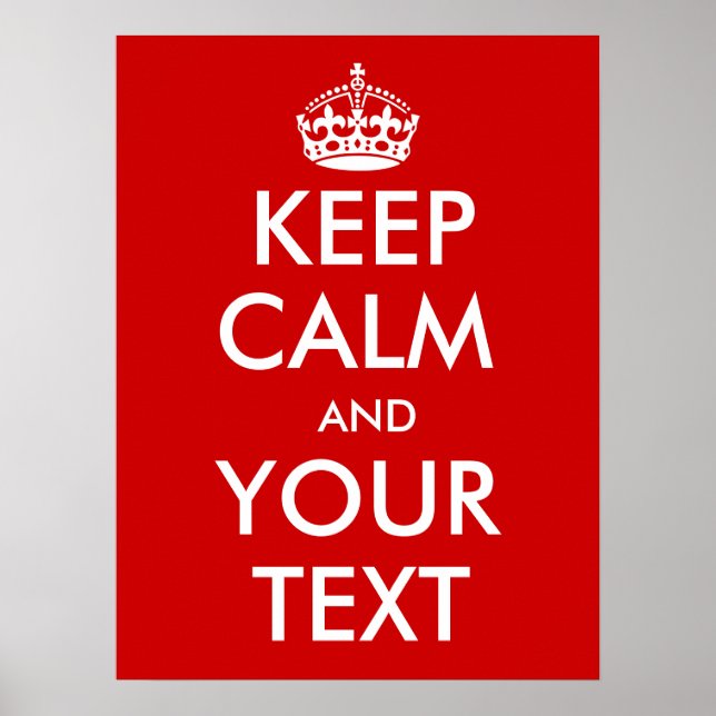 Customizable Keep Calm Poster (Front)