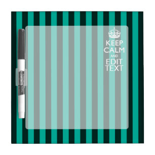 Customizable Keep Calm Your Text Turquoise Stripes Dry-Erase Board