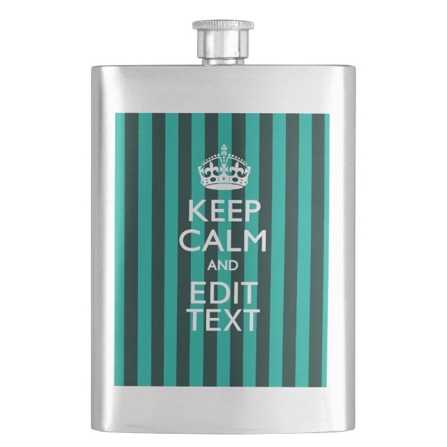 Customizable Keep Calm Your Text Turquoise Stripes Hip Flask (Front)
