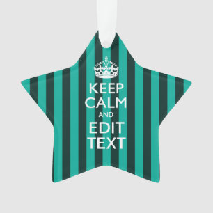 Customizable Keep Calm Your Text Turquoise Stripes Ornament