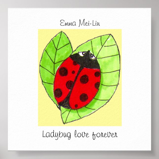 Customizable Ladybug love forever poster (Front)