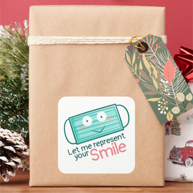 Customizable Let me represent your smile Square Sticker (Holiday)