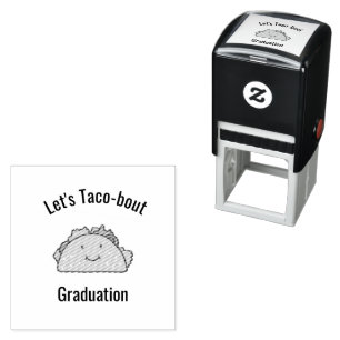Customizable Let's Taco-bout Graduation Taco Self-inking Stamp