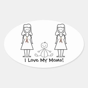 Customizable Lgbt 2 Moms & Baby Oval Sticker by MishMoshTees at Zazzle