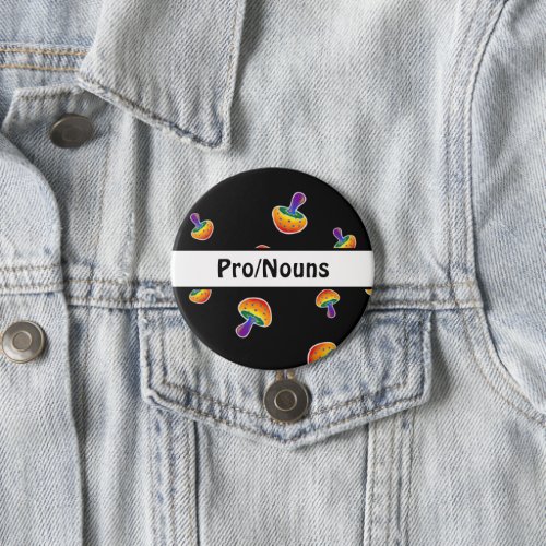 Customizable LGBTQIA Pride Mushroom Pronouns Button