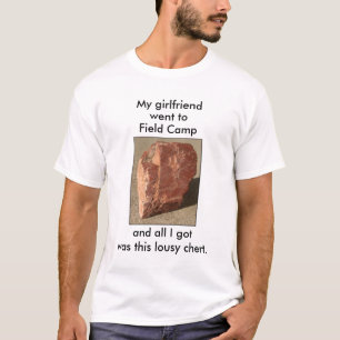 Customizable "Lousy Chert" Geology T-Shirt