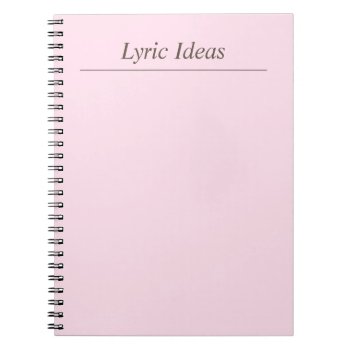 Customizable Lyric Ideas Pastel Notebook by ops2014 at Zazzle