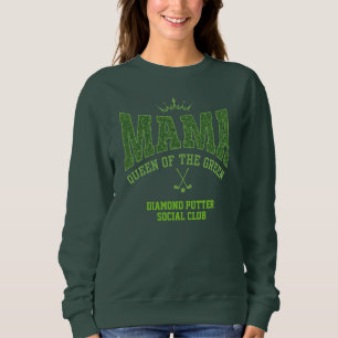 Customizable MAMA QUEEN OF THE GREEN Women's Golf Sweatshirt