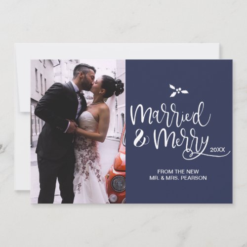 Customizable Married and Merry Christmas Photo Holiday Card