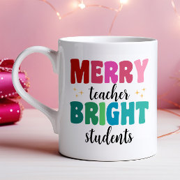 Customizable Merry Teacher Bright Students Holiday Coffee Mug