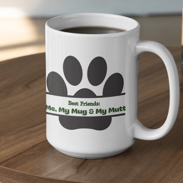 Customizable My Friend: Me, My Mug and My Mutt (Creator Uploaded)