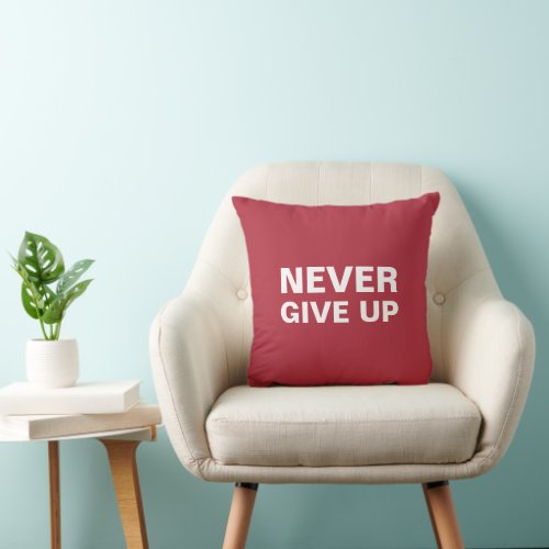 Customizable Never Give Up Never Surrender Square Throw Pillow