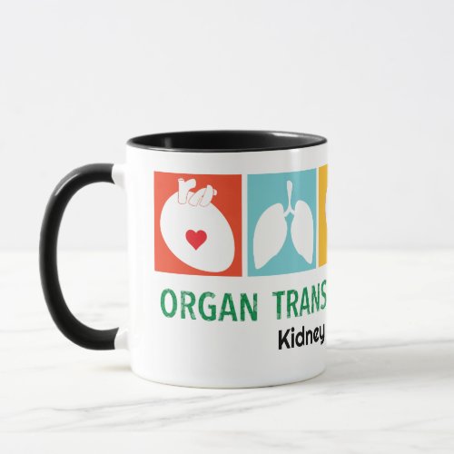 Customizable Organ Transplant Mug 