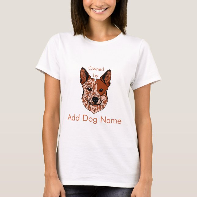 Customizable Own by (Red Heeler) T-Shirt (Front)