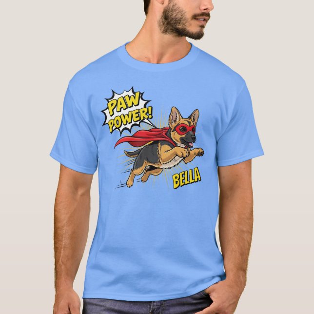 Customizable Paw Power German Shepherd T-Shirt (Front)