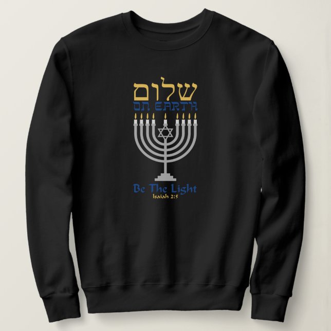CUSTOMIZABLE (Peace) Shalom on Earth Sweatshirt (Design Front)